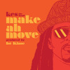 Kes The Band - Make Ah Move