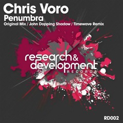 Chris Voro - Penumbra (Original Mix) [Research & Development]