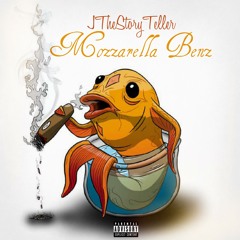 Mozzarella Benz- JTheStoryTeller