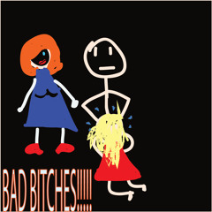 bad bitches