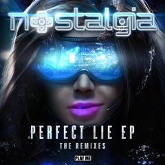Nostalgia - Perfect Lie ft. Frank Moran (Freiheit & SON!X Remix) [Free Download]