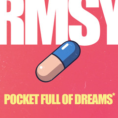 Pocket Full Of Dreams*