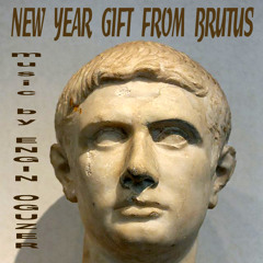 New Year Gift from Brutus (Dec. 30, 2014)
