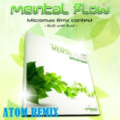 Mental Flow - Micromax (Atom Remix) no master