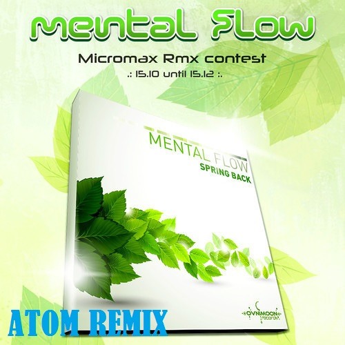 Mental Flow - Micromax (Atom Remix) no master