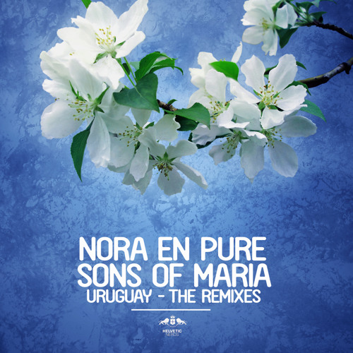 Nora En Pure & Sons Of Maria - Uruguay (Passenger 10 Remix)