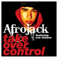 Afrojack Ft. Eva Simon - Take Over Control (ANIS ALKAFF MASHUP)