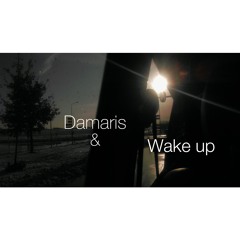 Damaris & Steve - Wake up