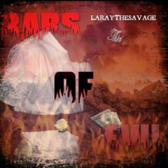 Bars Of Evil - Laray da Savage