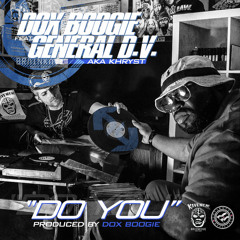 Do You Produced By: Dox Boogie