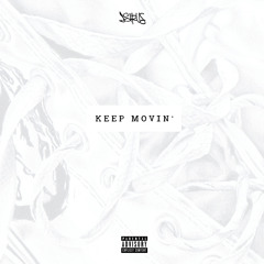 Keep Movin (Prod. by A|C)