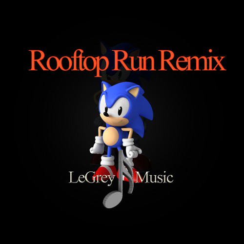 Sonic Unleashed/Generations - Rooftop Run REMIX (FREE DOWNLAOD)