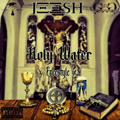 Holy Water freestyle