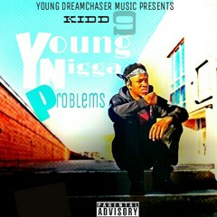 Kidd9 feat. Quan Gotti~how do you feel