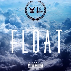 Float - Young Lefty & Wavy Carl (prod Dijon Samo)