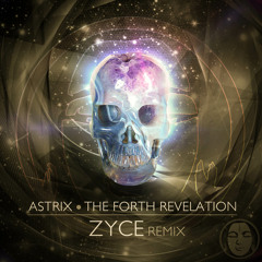 Astrix - The Fourth Revelation (Zyce Remix) SAMPLE