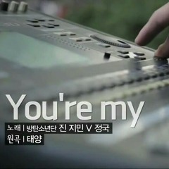 BTS - You're My (Jin, Jimin, V, and Jungkook)