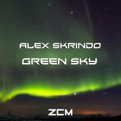Alex Skrindo - Green Sky (Original Mix)[Free Download]