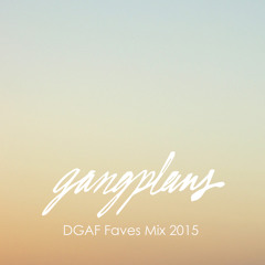DGAF Faves Mix 2015