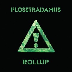 Hot Rollup [Flosstradamus x Baauer vs. Shmurda]
