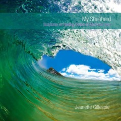 Peace Of Mind (My Shepherd - Scriptures On Healing, Peace Of Mind And Love)