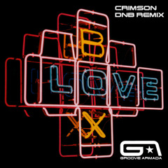 Groove Armada - Lovebox (Crimson DnB Bootleg)