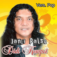Janji Palsu (Vers. Pop) - Didi Kempot