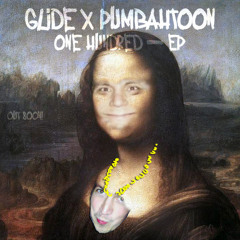 Glide & Pumbahtoon X Bazooka Sound - Salamanca