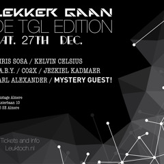 Chris Sosa @ Lekker Gaan TGL Edition (27-12-2014)