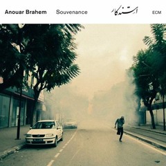 Anouar Brahem - January