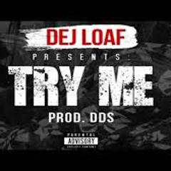 Dej Loaf - Try Me - James HYPE! X Catchdubs Bootleg