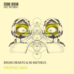 Bruno Renato & Iki Matheus - Prophecians (Original Mix) *PLAYED BY BLASTERJAXX