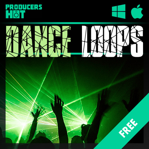 Stream Free Dance Loop Collection by Producers Hot Listen online for