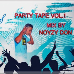 NOYZY DON PARTY TAPE VOL.1