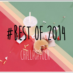 #Best of 2014 - chillpopfolk