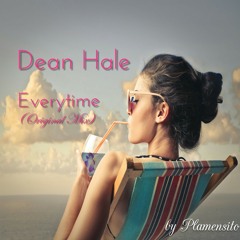 Dean Hale - Everytime (Original Mix)