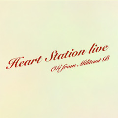 Heart Station live