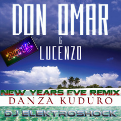 Don Omar - Danza Kuduro (Feat. Lucenzo) (DJ Elektroshock New Years Eve Remix)