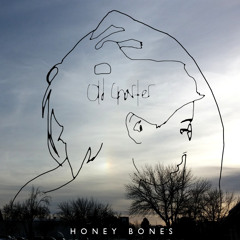 Honey Bones - Loner