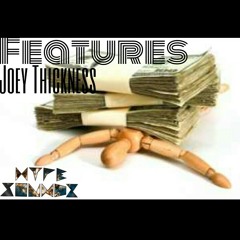 Joey Thickness - Features.wma