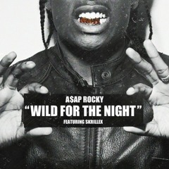 Wild For The Night Remixed By Mc Caaps