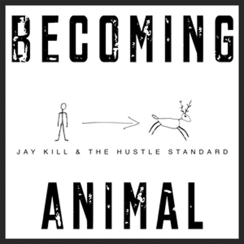 Never Gonna Stop Jay Kıll & The Hustle Standard