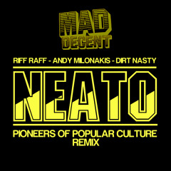 Threeloco - Neato (Pioneers Of Popular Culture Remix)