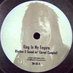 Rhythm & Sound & Cornel Campbell : "King in my Empire"