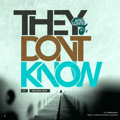 They Don't Know ft Helena-May