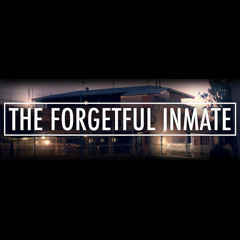 The Forgetful Inmate