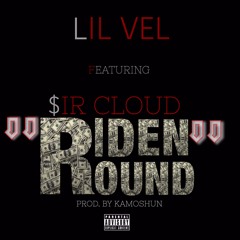 Ridin Round ft $irCLOUD PROD. by kamoshun