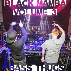 Bass Thugs - Black Mamba 3