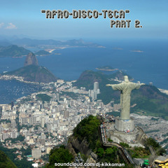 Afro-Disco-Teca Part 2 (Samba mix)