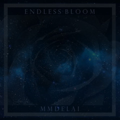 Endless Bloom